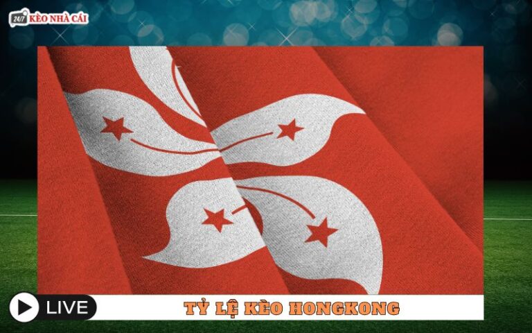 Keo Hong Kong Hk Odds La Gi Ty Le Keo Bong Da De Choi