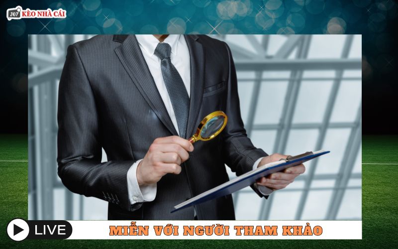 Miễn trừ trách nhiệm đối với người tham khảo kèo